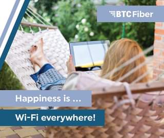 May be an image of text that says '-. BTC Fiber Happiness is... Wi-Fi everywhere!'