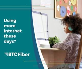 May be an image of child and text that says 'Using more internet these days? BTC Fiber'