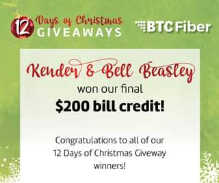 May be an image of ‎text that says '‎12 Days of Christmas GIVEAWAYS BTCFiber Fiber Kenden & Bell Beasley won our final $200 bill credit! Congratulations to all of our 12 Days of Christmas Giveway winners! د‎'‎