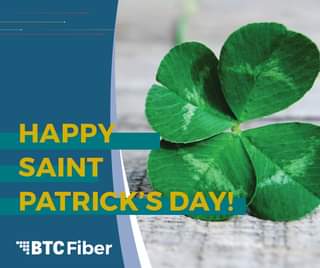 May be an image of drink, outdoors and text that says 'HAPPY SAINT PATRICK'S DAY! 中 BTC Fiber'