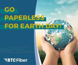 May be an image of ‎1 person and ‎text that says '‎GO PAPERLESS FOR EARTH DAY! - י BTc Fiber‎'‎‎