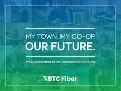 Image may contain: 2 people, text that says '9 MY TOWN. MY CO-OP. OUR FUTURE We're committed to the communities we serve! BTCFiber'