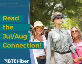 From tech tips to BTC Fiber updates and getaway ideas, the July/August edition o