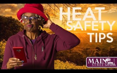 Main Street – Play it safe! Heat safety tips