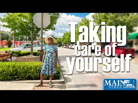 Main Street – Taking care of yourself